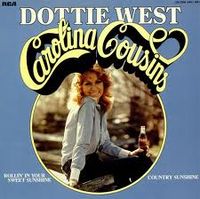 Dottie West - Carolina Cousins